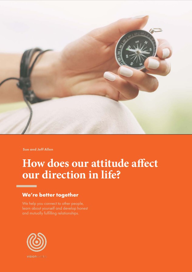 How does our attitude affect our direction in life?